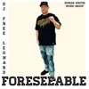 DJ Free Leonard - Foreseeable