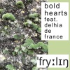 Niklas Worgt、Delhia De France《Bold Hearts (feat. Delhia de France)》[MP3/LRC]