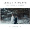 Lydia Ainsworth - Sparkes & Debris (Reimagined)