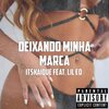 ItsKaique HDK、Lil Ed - Deixando Minha Marca (Explicit)