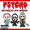 Big Hektic、Lemieux、L.C.C. - Psycho (feat. Lemieux & L.C.C.)(Explicit)