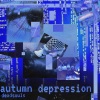deadsouls、Давтян Артём Генрихович - Autumn Depression (Explicit)