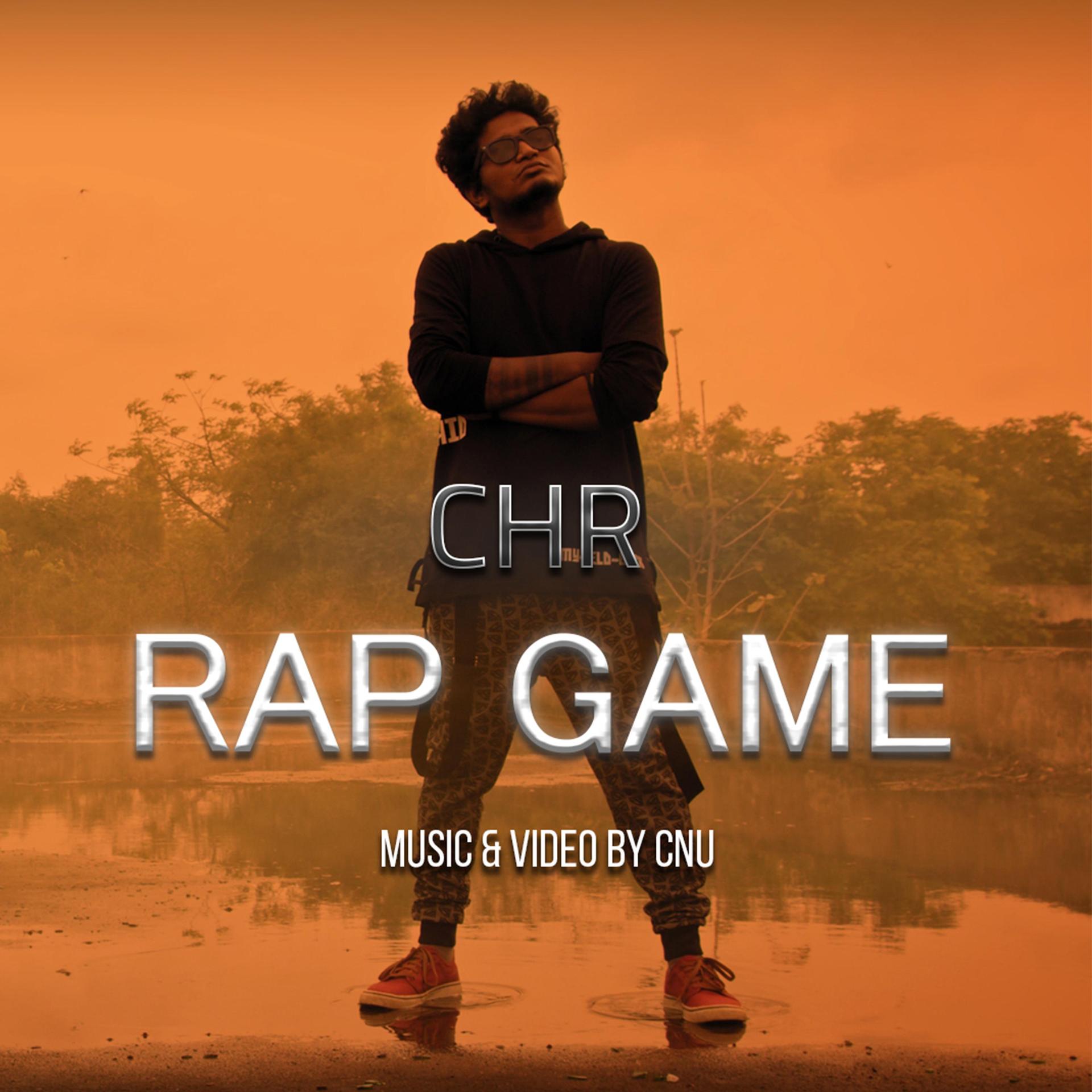 Chr - Rap Game (Explicit)