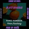 Vinto、King Hanzua - Katambe (feat. Poker, Reuchang)