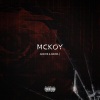McKoy - AMOUR & HAINE (Explicit)
