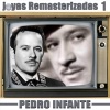 pedro infante - Historia de un Amor (Remasterizada)