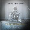 Euphoe、Da Cord、Sandile - Hlal'ethembeni (feat. Da Cord & Sandile)