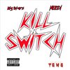 MeeZy - KillSwitch (Explicit)