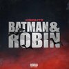 Knightz - Batman & Robin (Explicit)