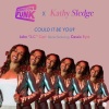 Operation Funk、Cassie Rytz、Kathy Sledge - Could It Be You? (John 