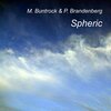 Martin Buntrock、Paul Brandenberg - Spheric