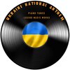 Piano Tunes - Ukraine National Anthem (Ballet Piano)