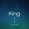 DJ Power - King