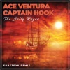 Ace Ventura、Captain Hook - The Jolly Roger (Sunstryk Remix)