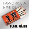 Harry Payuta - Better Watch Out