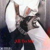 Gelato - All To Me (Explicit)