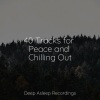 Spa Music Relaxation、Nature Sounds Nature Music、Relaxing Spa Music - Windsails on the Horizon