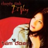 Tam Doan - Chuyện Tình Dĩ Vãng