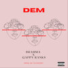 bramma、gappy ranks - Dem (Explicit)
