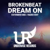 BrokenBeat - Dream On (Extended Mix)