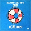 Dualmind、Cole the VII - GOD$ (Original Mix)