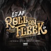 Leaf - Roll On Fleek