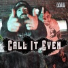 Summer Graves、Mesus - Call It Even (Explicit)
