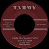 The Edsels - Three Precious Words