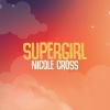 Nicole Cross - Supergirl