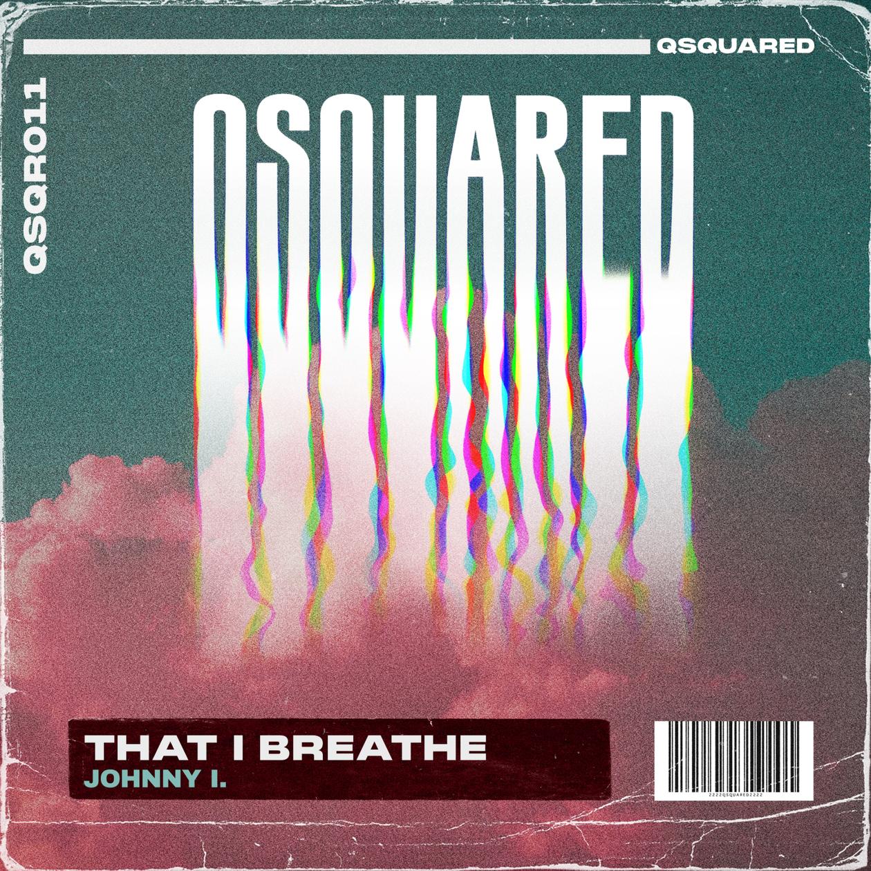 Johnny I. - That I Breathe (Radio Edit)