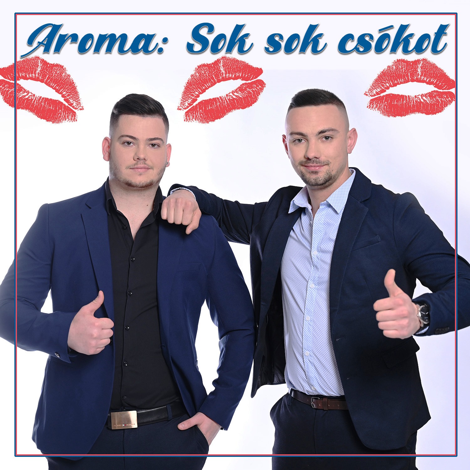 Aroma - Sok sok csókot