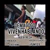 Alex Fresh - Viven Hablando
