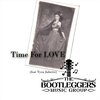 The Bootleggers Music Group、Tyra Juliette - Time for Love (feat. Tyra Juliette)