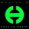 Kostas G - Lost in Space