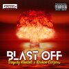 Gungho Camacho、Brehon Corprew、Tragedy Khadafi - Blast Off (feat. Tragedy Khadafi & Brehon Corprew)(Explicit)