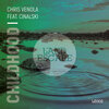 Chris Venola、Cinalski - Childhood (feat. Cinalski)(Radio Edit)