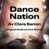 Dance Nation、Pure Shores - Till Havs