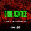 MC Negritin、DJ LD de Realengo、VICTOR HUGO OLIVEIRA DE ARAUJO - O Que Acontece (Explicit)