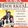 Los Hermanos Rigual - Cuando Calienta el Sol