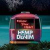 Hemp、Denim - Follow Your Heart