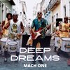 Mach One - Deep Dreams