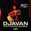 djavan - Que Foi My Love? (Ao Vivo no Montreux Jazz Festival 1997)