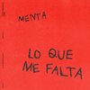 Lucas Sierra、Cristina Mejías、Pedro del Pozo、Nicolás Rubio、Menta、Rodrigo Godoy - Lo que me falta