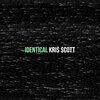 Kri$ $cott - Identical (Explicit)