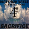 Matthew Yates、Sheree Hicks - Sacrifice (Vocal Mix)