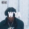 Roc《WYA (Explicit)》[MP3/LRC]