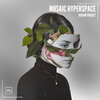 Bodam Project - Mosaic Hyperspace (Original Mix)