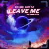 gary mcf、Robbie Hutton、Div Eadie - Leave Me