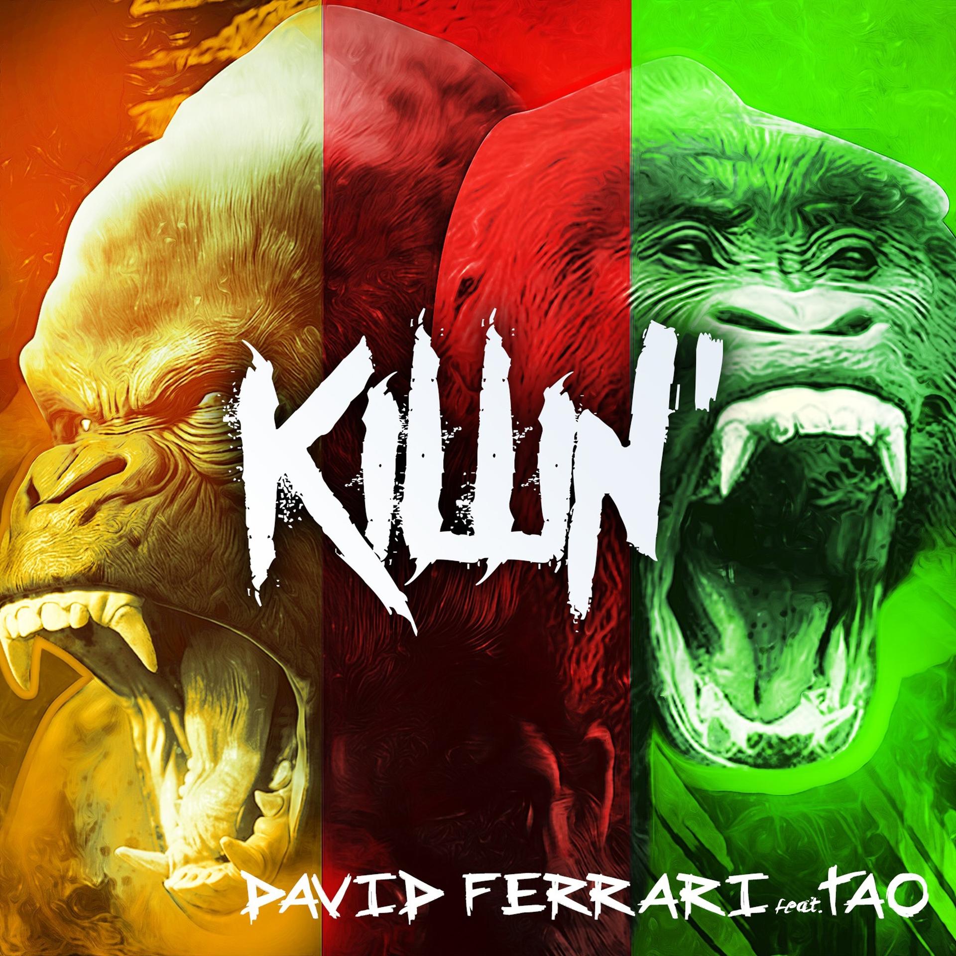 David Ferrari、Tao - Killin' (Explicit)
