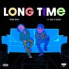 Young Ross、Bino Rideaux - Long Time (feat. Bino Rideaux)(Explicit)